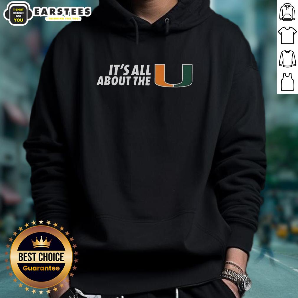 Hot Miami Hurricanes Ncaa Football It's All About The U Logo T-Shirt - Image 2