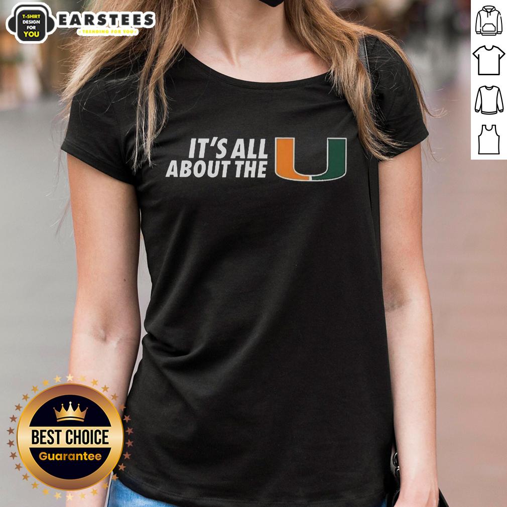 Hot Miami Hurricanes Ncaa Football It's All About The U Logo T-Shirt - Image 3
