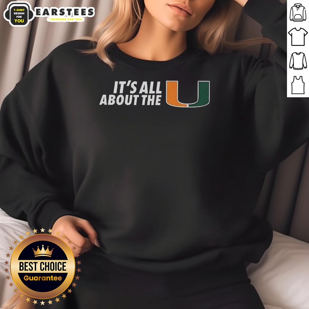 Hot Miami Hurricanes Ncaa Football It's All About The U Logo T-Shirt - Image 5
