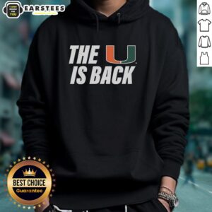 Alternative view of Hot Miami Hurricanes Ncaa The U Is Back T-Shirt