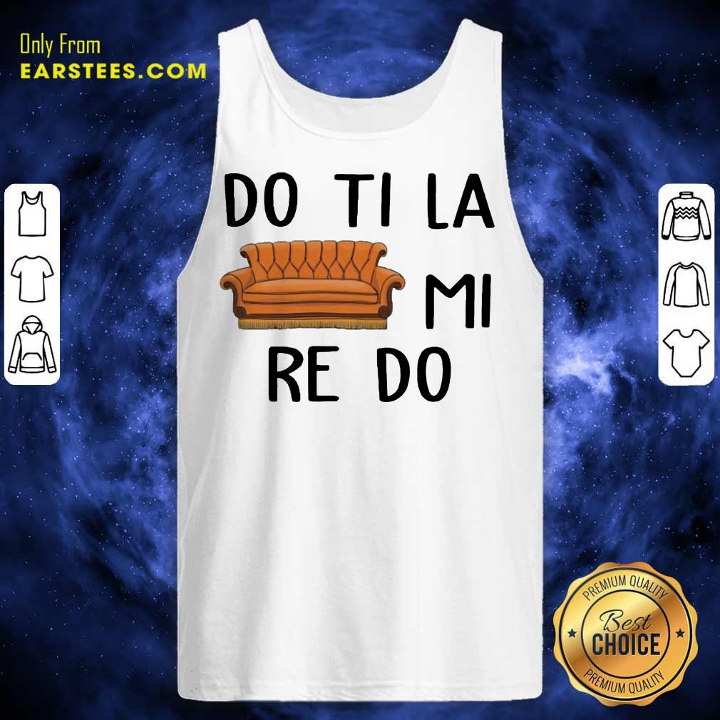 Good Do Ti La Mi Re Do Excited Shirt - Image 2