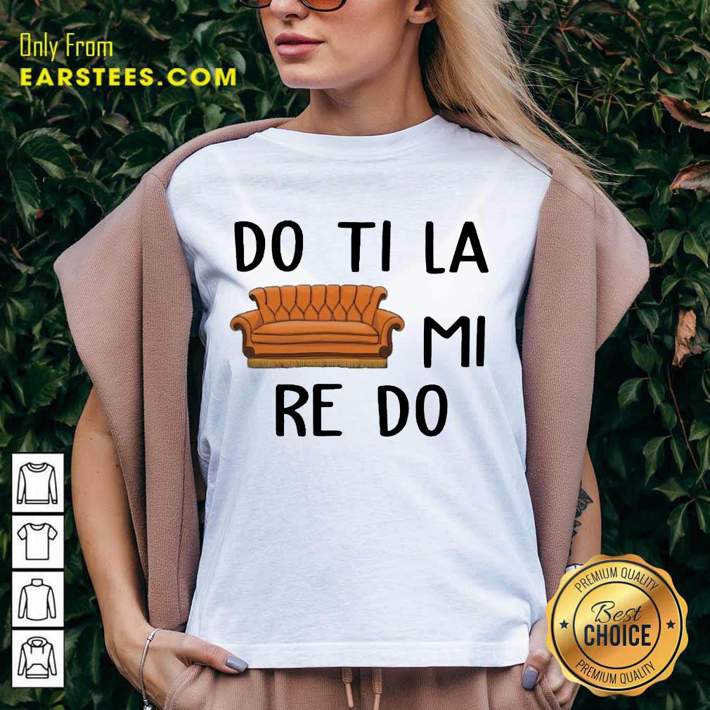 Good Do Ti La Mi Re Do Excited Shirt - Image 5