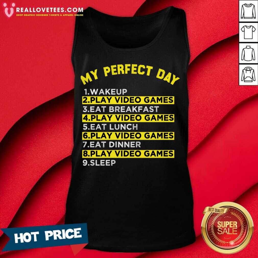 My Perfect Day Play Video Game Shirt - Image 3