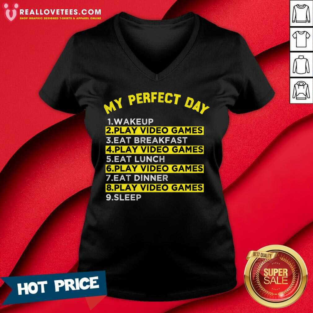 My Perfect Day Play Video Game Shirt - Image 2