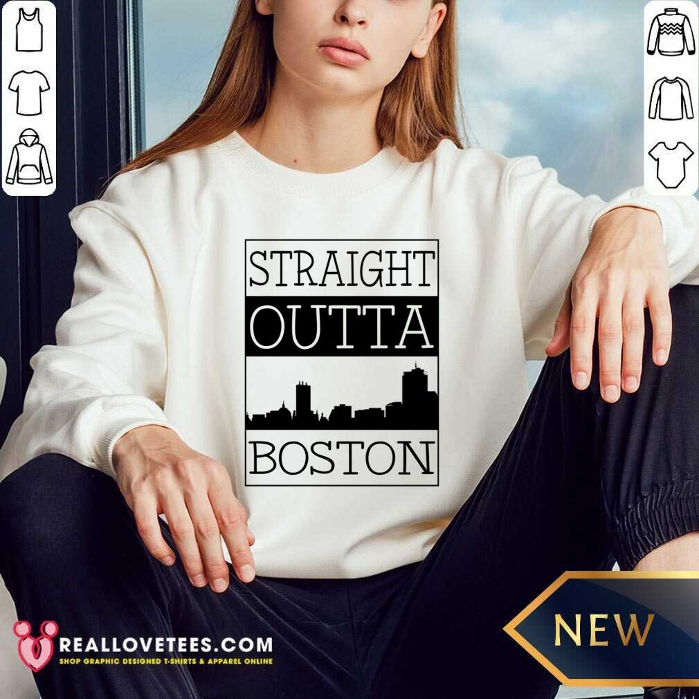 Straight Outta Boston Shirt - Image 3