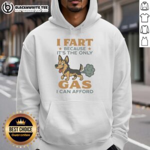 Alternative view of Awesome German Shepherd I Fart Because It's The Only Gas I Can Afford T-Shirt