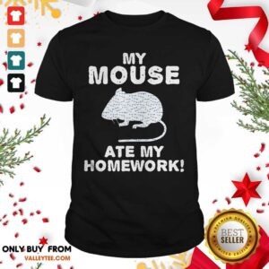 Wicked My Mouse Ate My Homework Rodent Rat Back To School Shirt