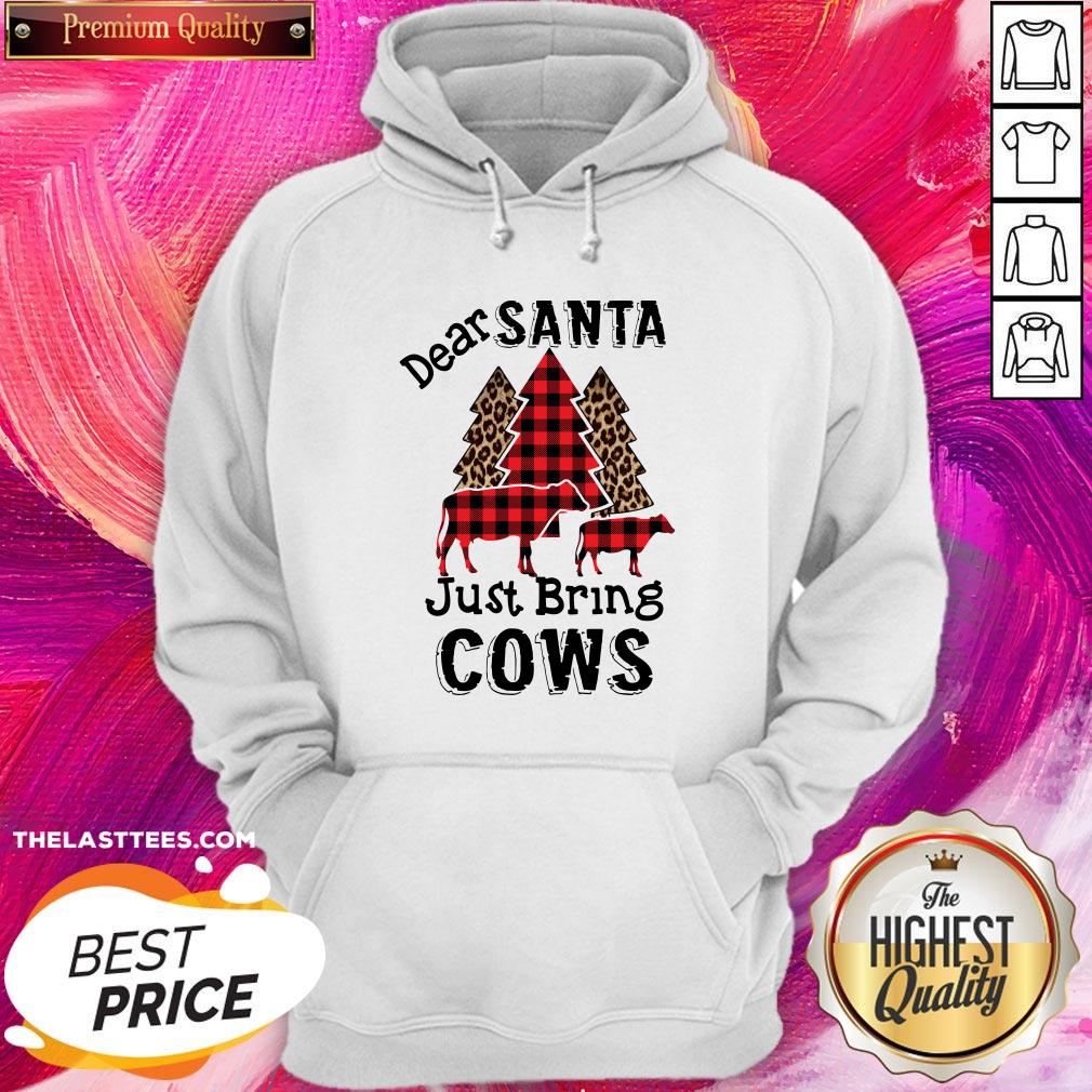 Happy Dear Santa Just Bring Cows Shirt - Image 5