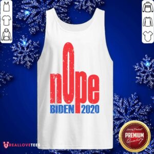 Alternative view of Great Biden 2020 Nope President Election Shirt