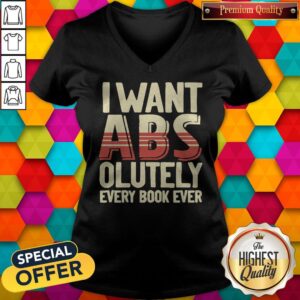 Alternative view of I Want ABS Olutely Every Book Ever Shirt