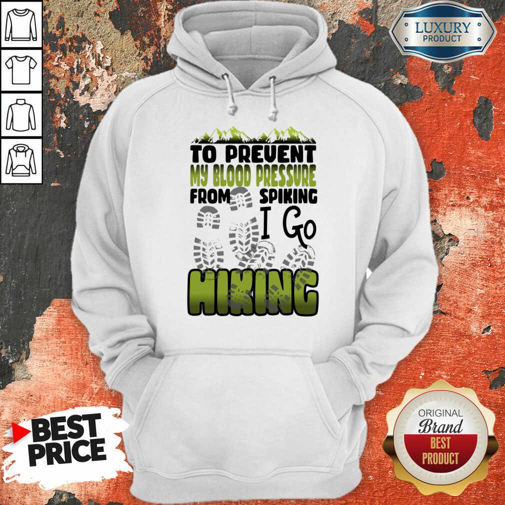 To Prevent High Blood Pressure From Spiking Hiking Shirt - Image 5