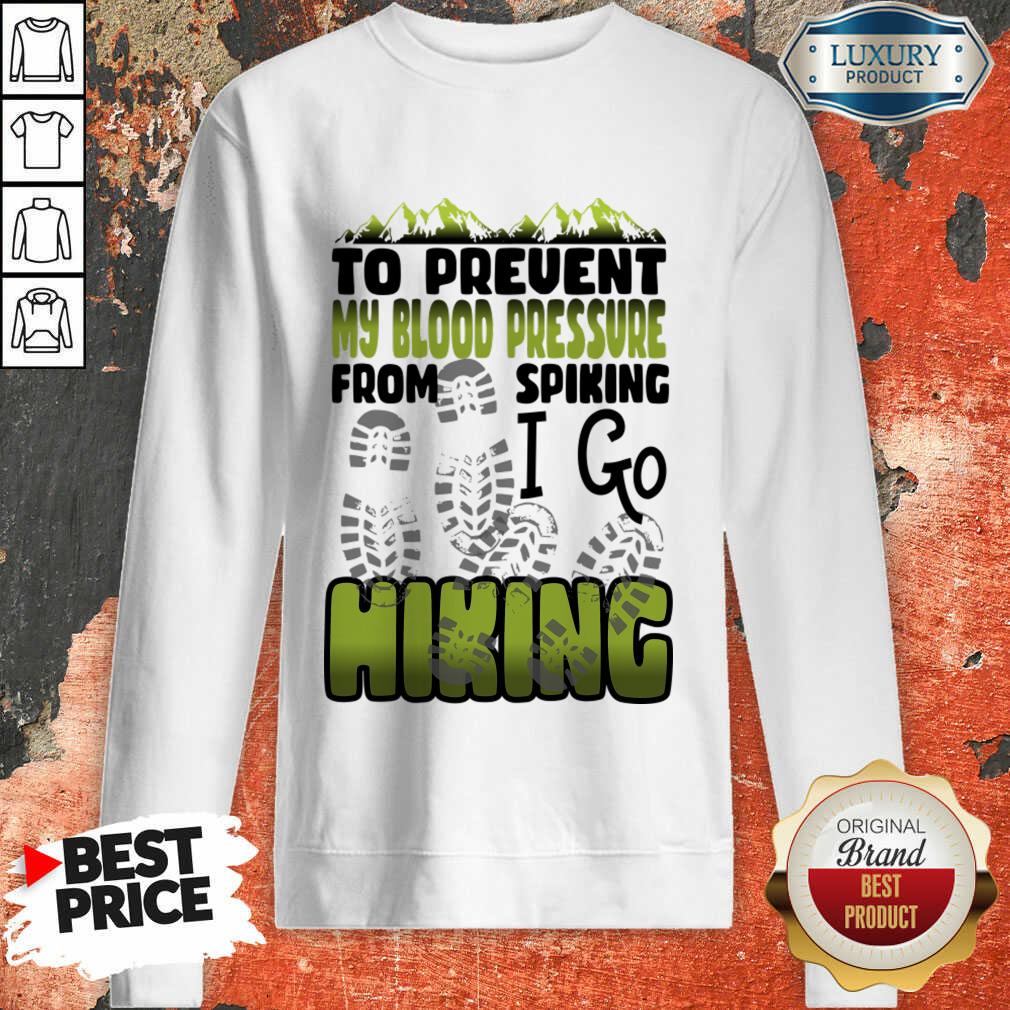 To Prevent High Blood Pressure From Spiking Hiking Shirt - Image 3