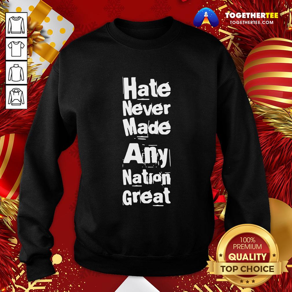 Hot Hate Never Made Any Nation Great Biden Supporters Anti-trump Shirt - Image 4
