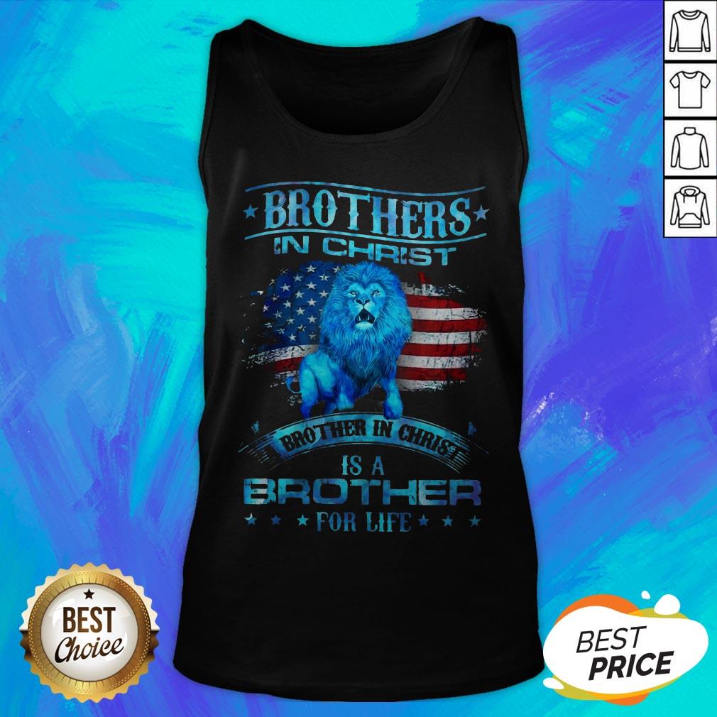 Brothers In Christ Brother In Christ Is A Brother For Life Shirt - Image 5