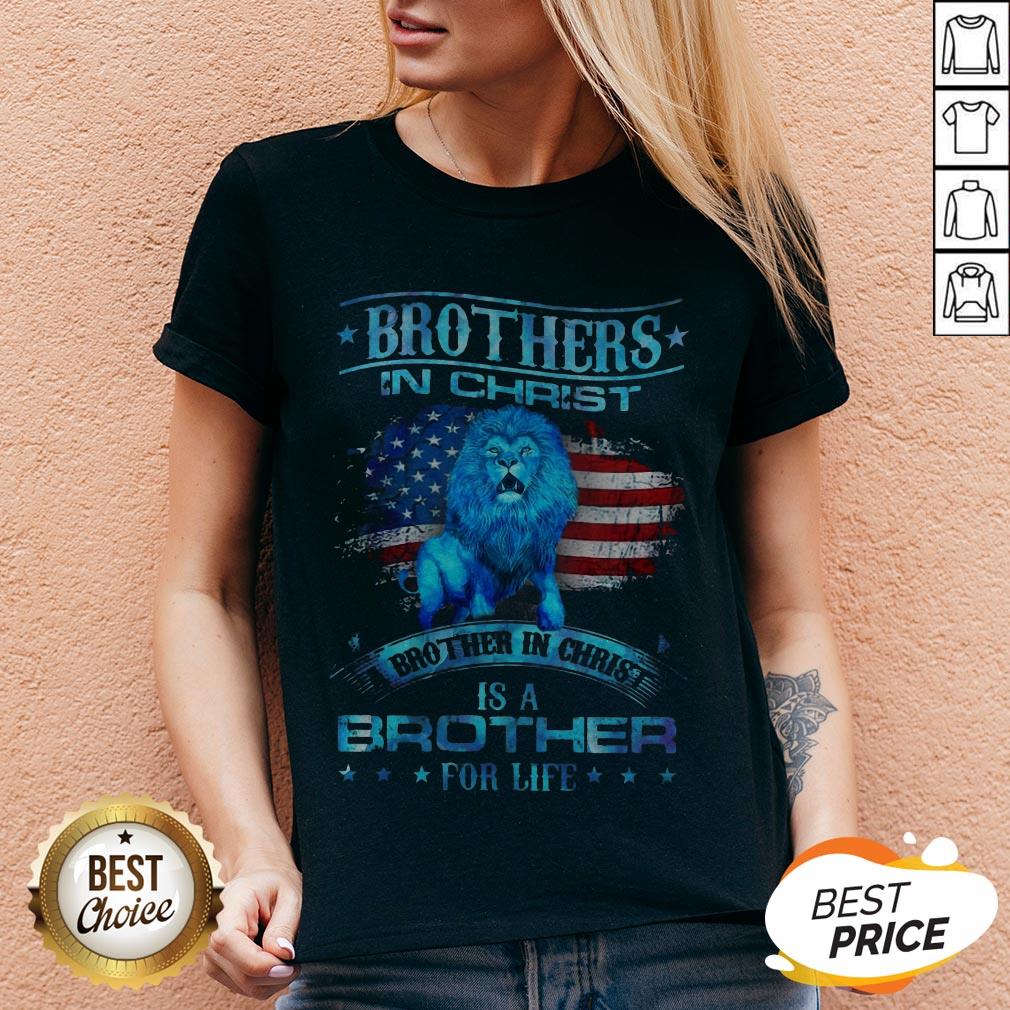 Brothers In Christ Brother In Christ Is A Brother For Life Shirt - Image 4