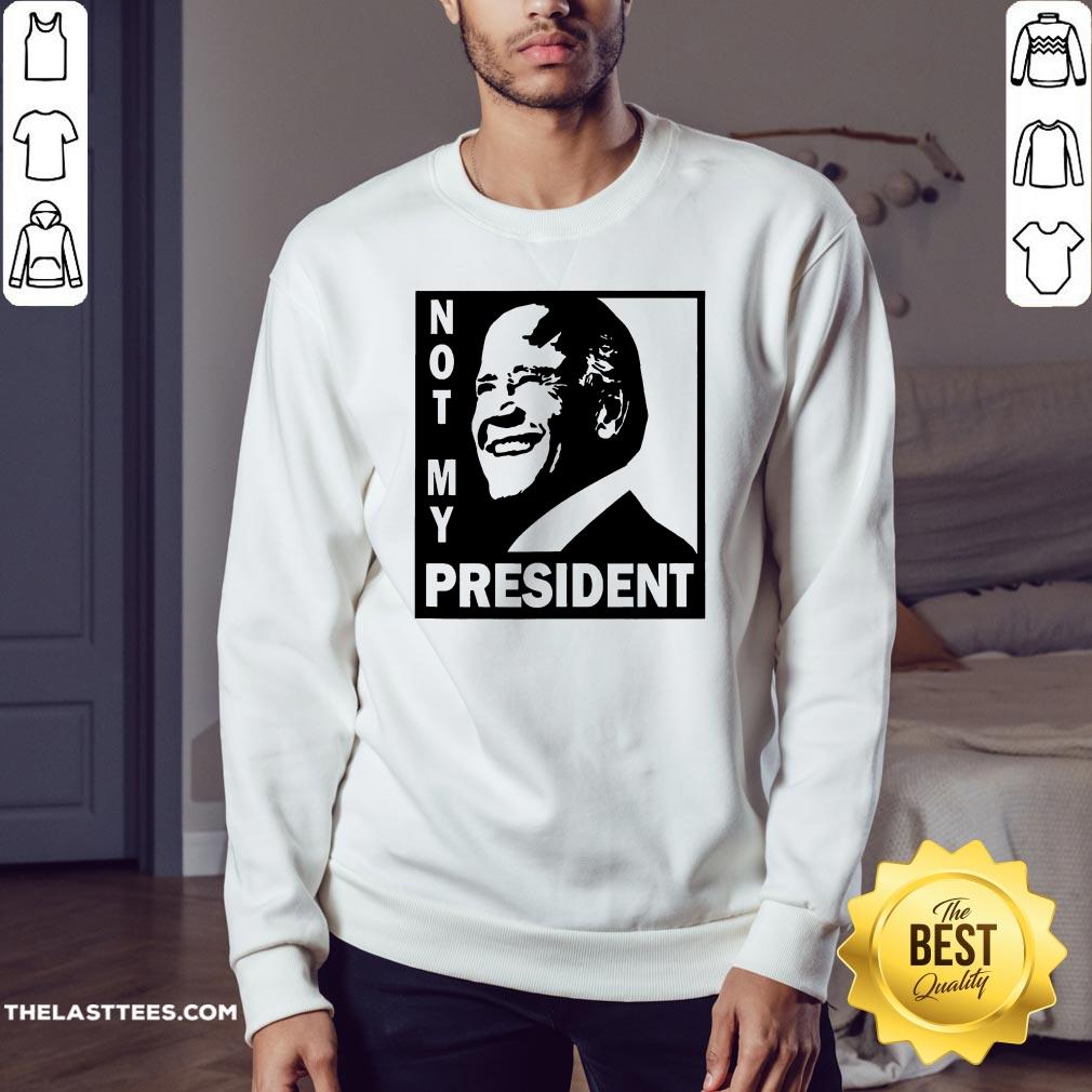 Perfect Not My President Joe Biden 2020 Shirt - Image 4