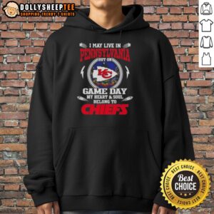 Alternative view of Awesome I May Live In Pennsylvania But On Game Day My Heart And Soul Belongs To Kansas City Chiefs T-Shirt