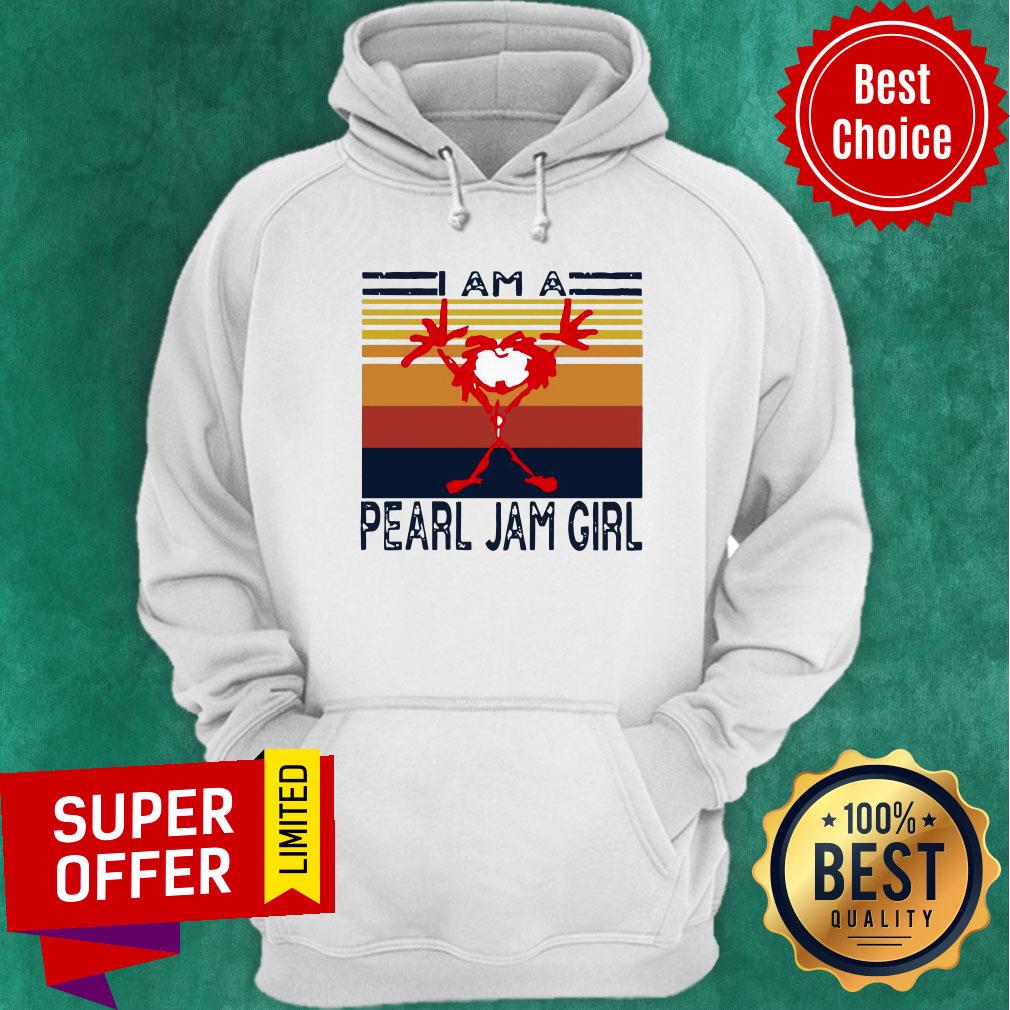 I Am A Pearl Jam Girl Vintage Shirt - Image 5