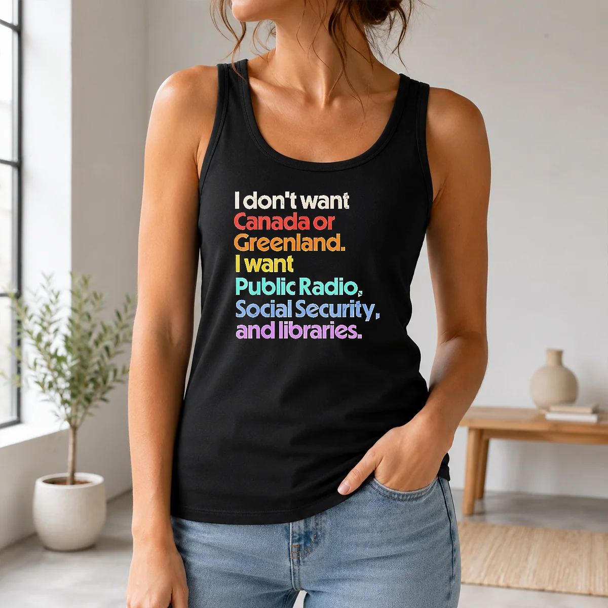 Official I Don't Want Canada Or Greenland I Want Public Radio Social Security And Libraries Shirt - Image 3