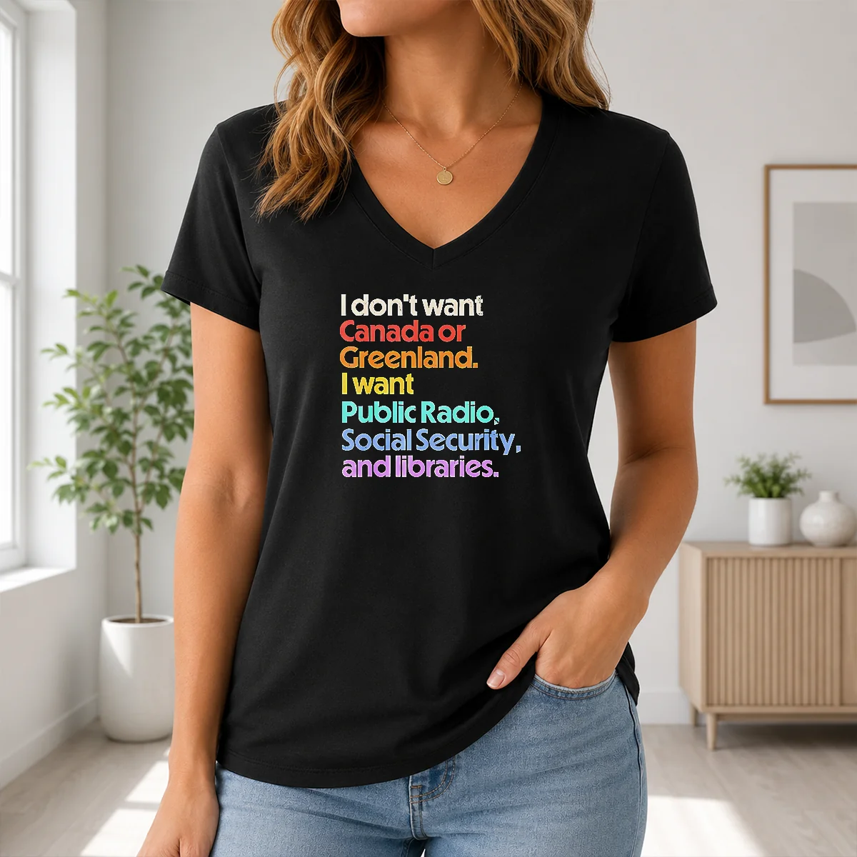 Official I Don't Want Canada Or Greenland I Want Public Radio Social Security And Libraries Shirt - Image 2
