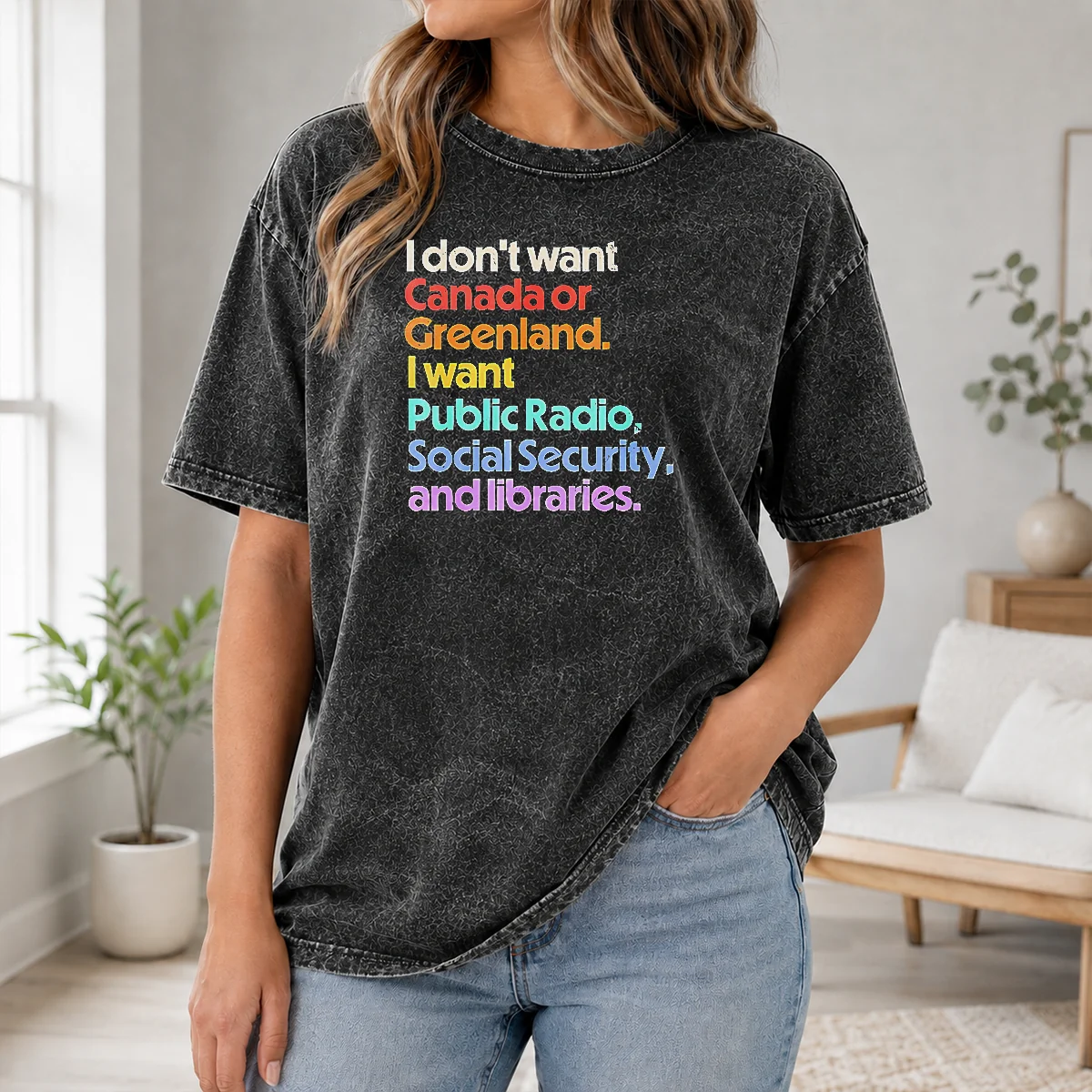 Official I Don't Want Canada Or Greenland I Want Public Radio Social Security And Libraries Shirt - Image 8