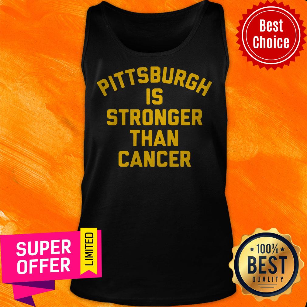 Official Pittsburgh Is Stronger Than Cancer Shirt - Image 5