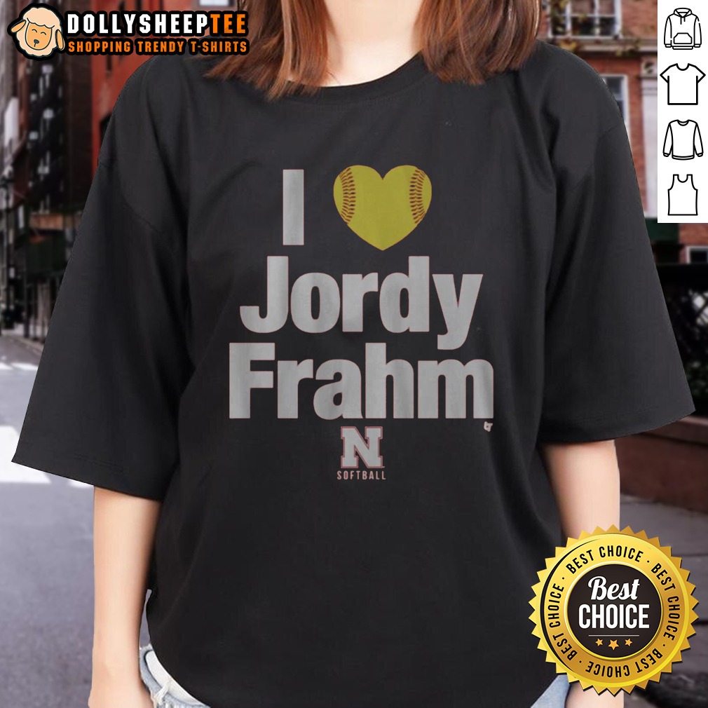 Hot Nebraska Softball I Heart Jordy Frahm Shirt - Image 3