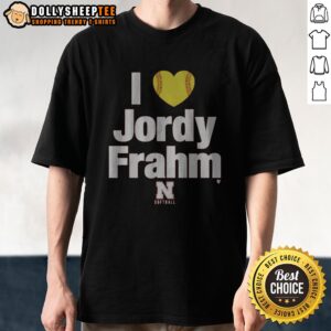 Hot Nebraska Softball I Heart Jordy Frahm Shirt