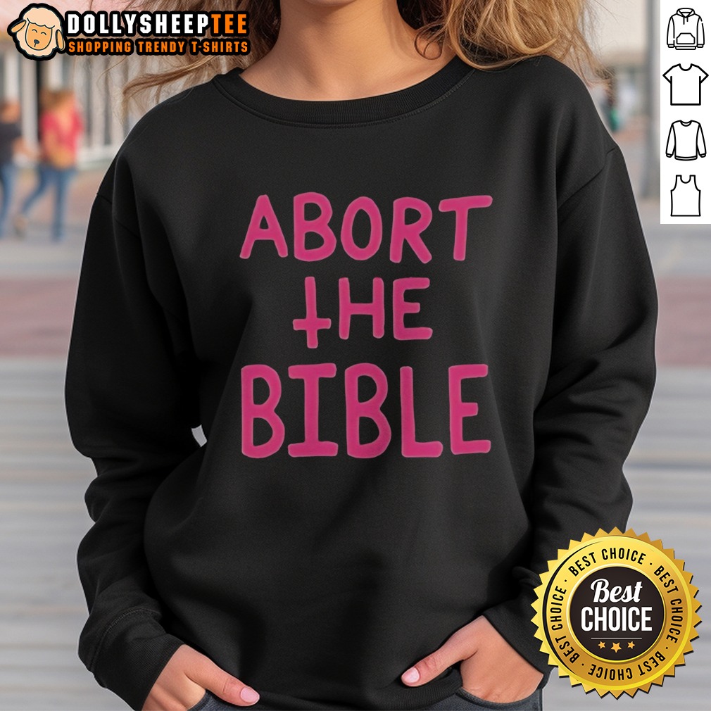 Original Abort The Bible Letter Shirt - Image 4