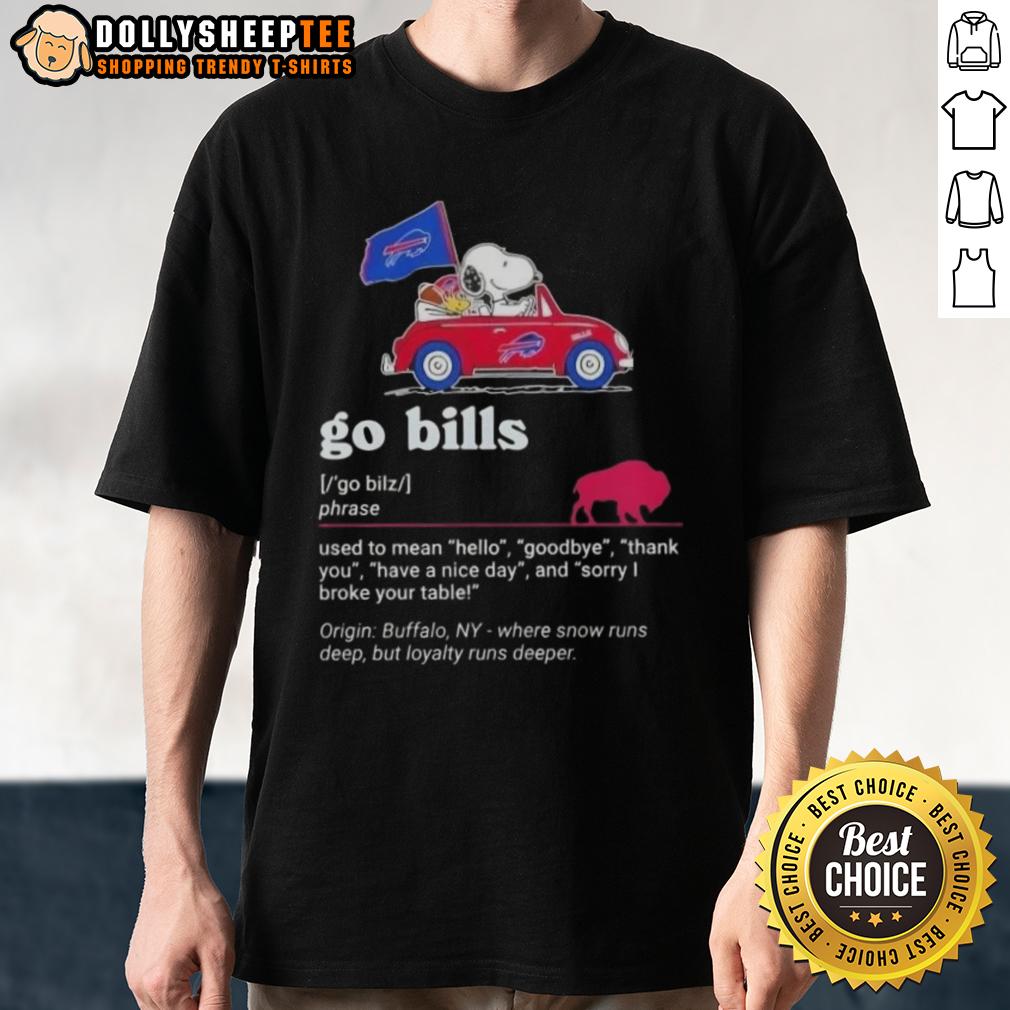Official Snoopy Driving Car Go Buffalo Bills Used To Mean Hello Goodbye Thank You Have A Nice Day T-Shirt
