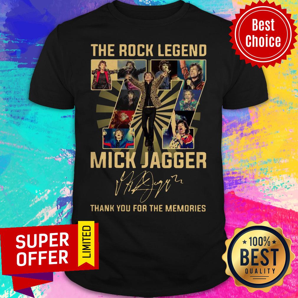The Rock Legend 77 Mick Jagger Thank You For The Memories Signatures Shirt