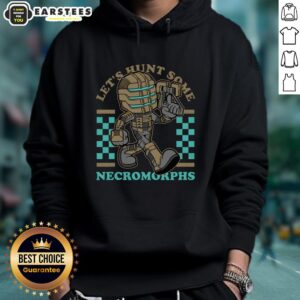 Alternative view of Awesome Dead Space Isaac Game Mascot Space Engineer Let's Hunt Some Necromorphs T-Shirt