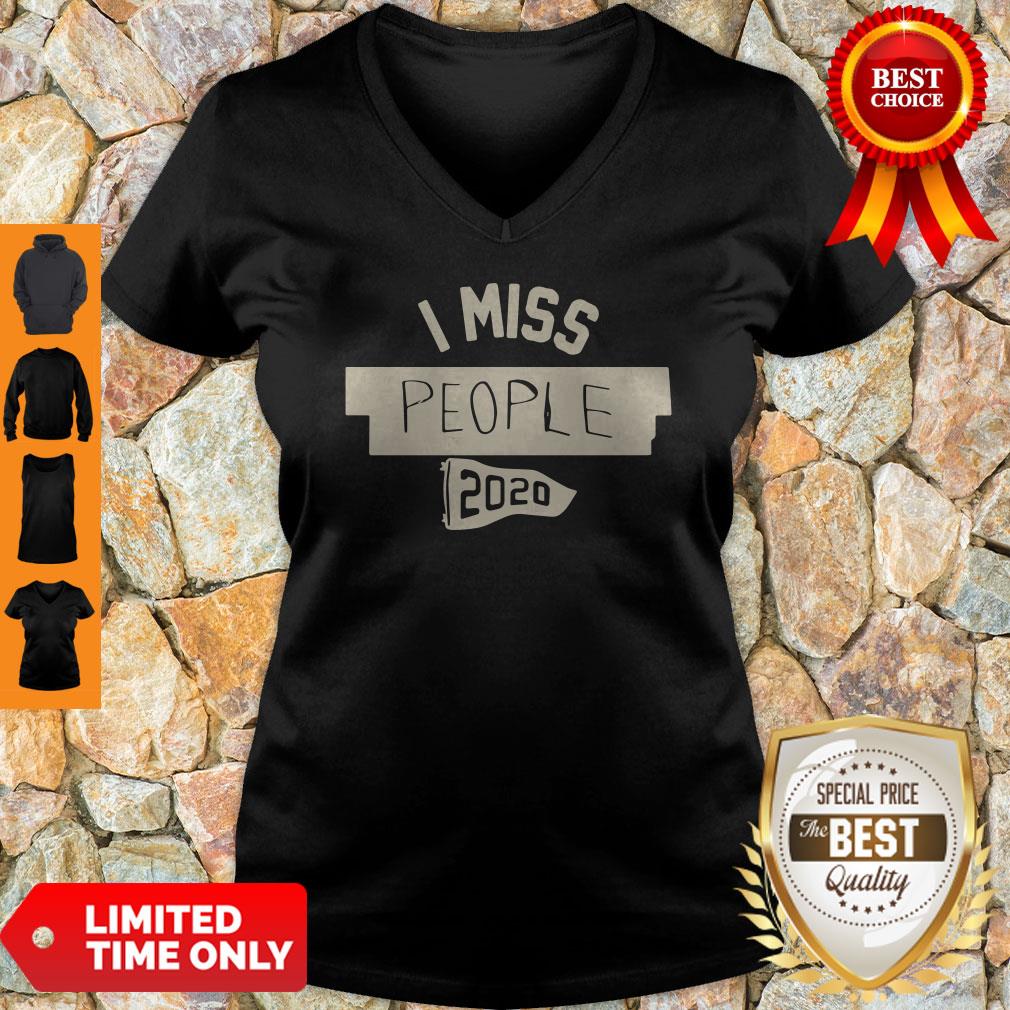 Official I Miss People 2020 Shirt - Image 2