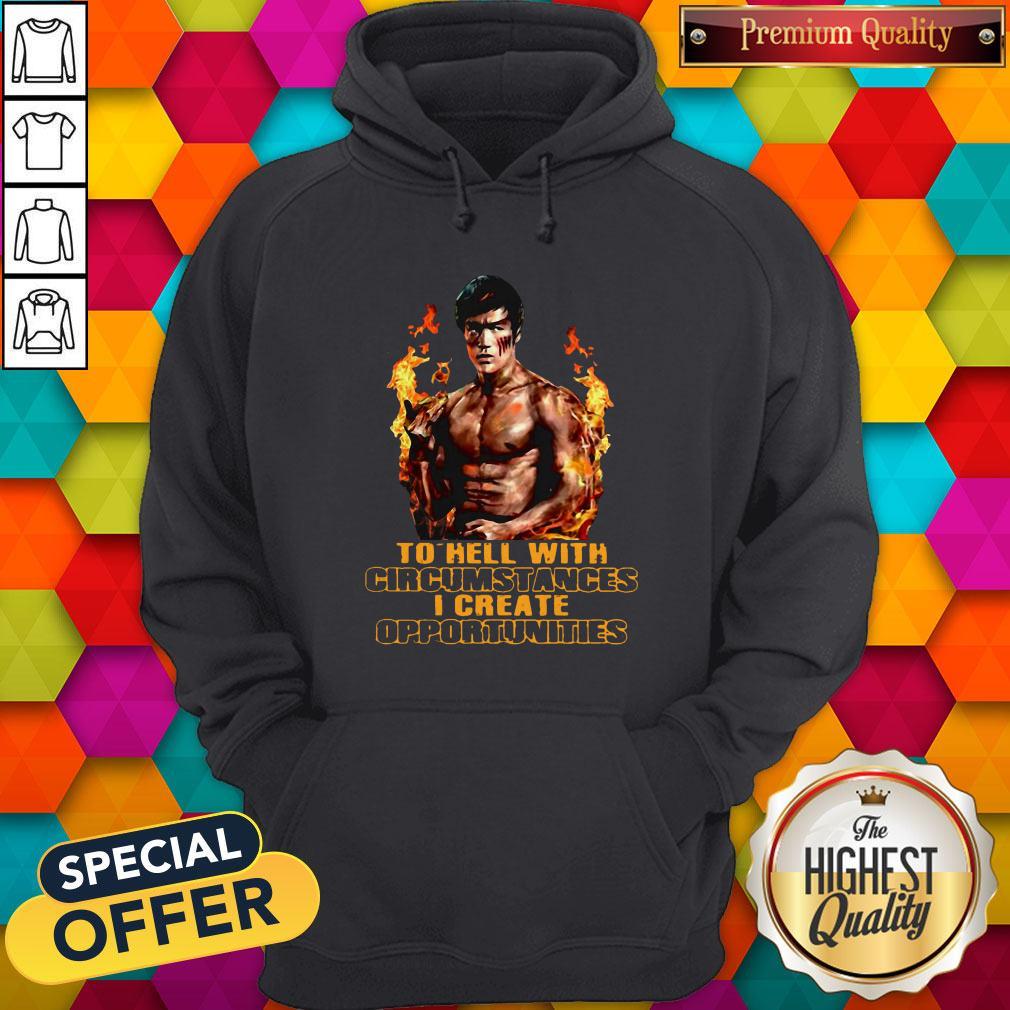 Top Bruce Lee To Hell With Circumstances Shirt - Image 2