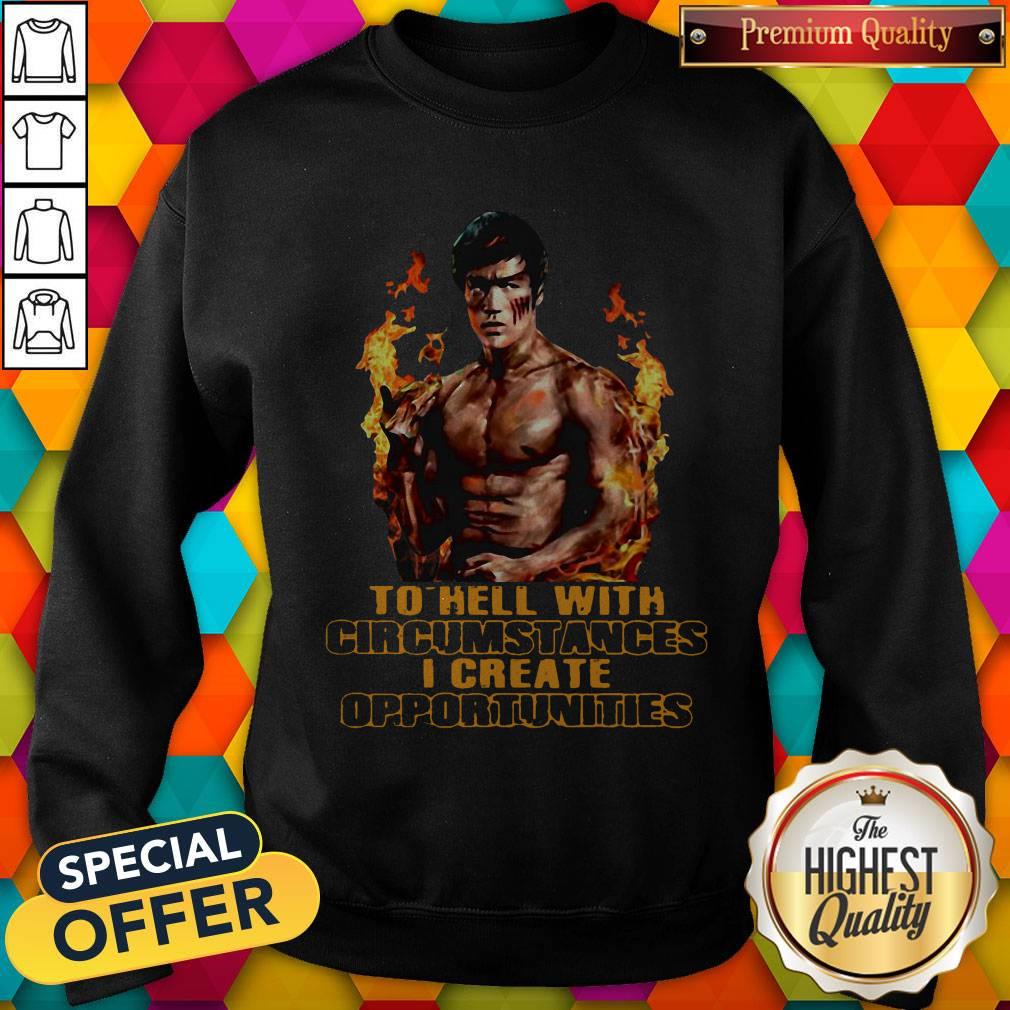 Top Bruce Lee To Hell With Circumstances Shirt - Image 5