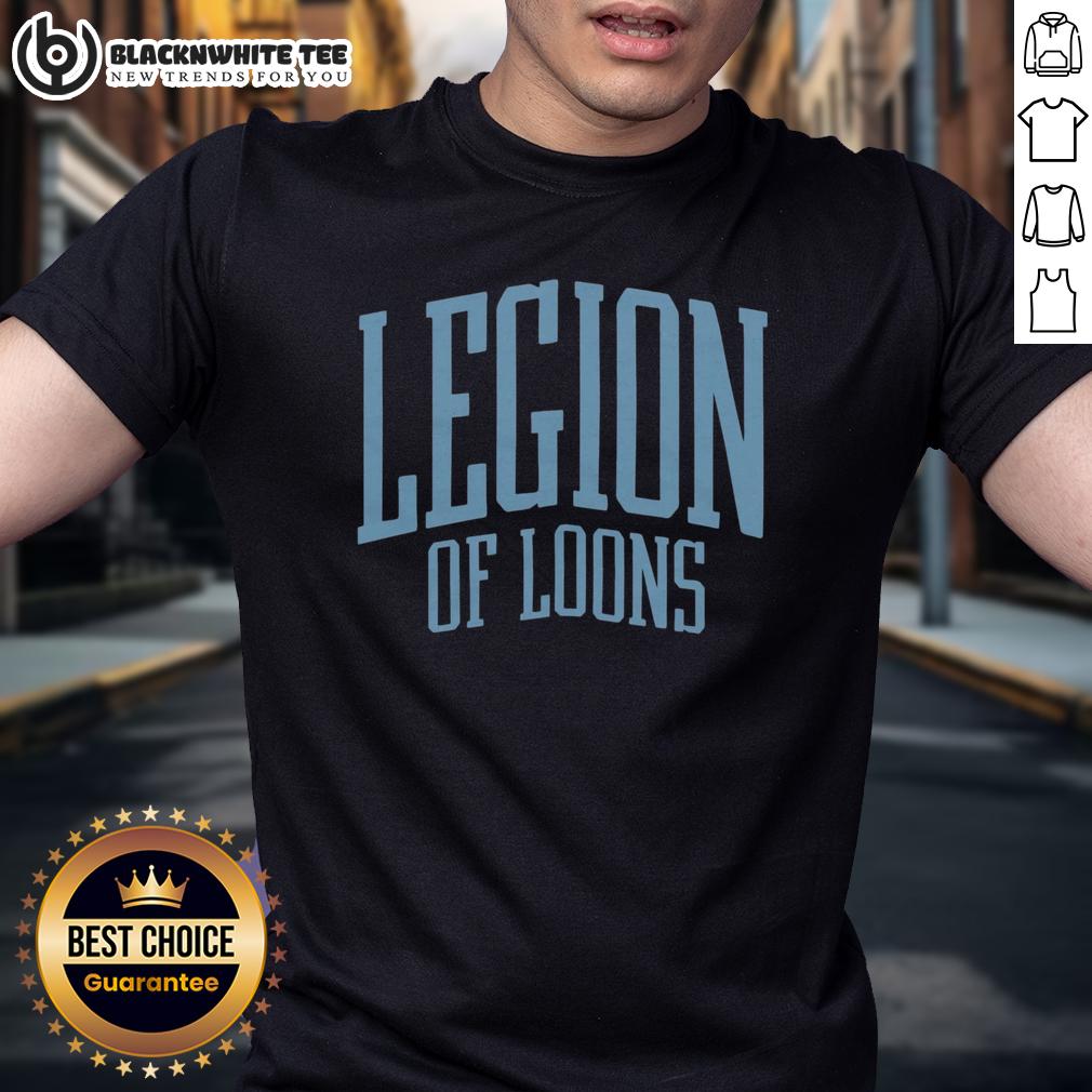 Pretty Minnesota United Legion Of Loons T-Shirt