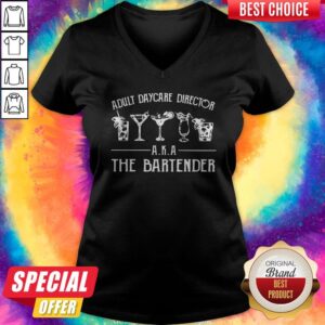 Alternative view of Adult Daycare Director Aka The Bartender Shirt