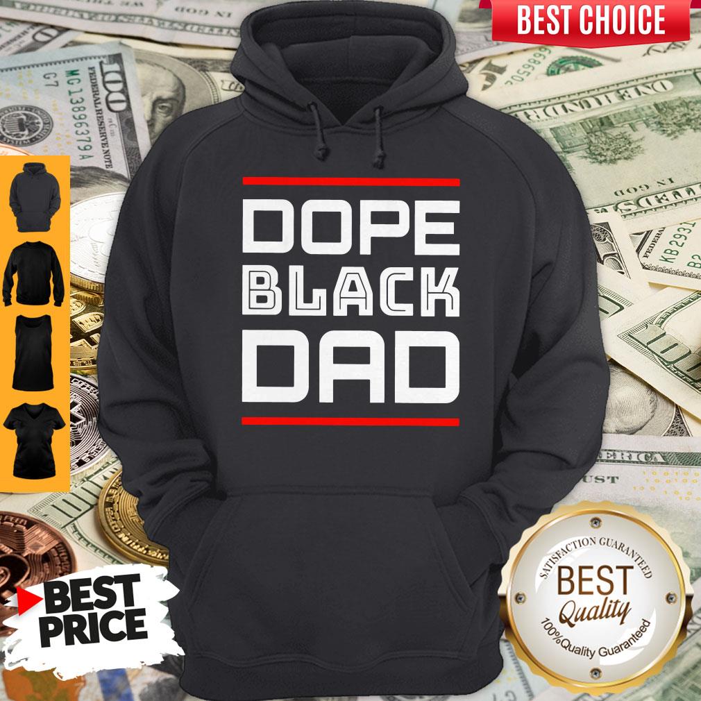 Awesome Dope Black Dad Best Shirt - Image 2