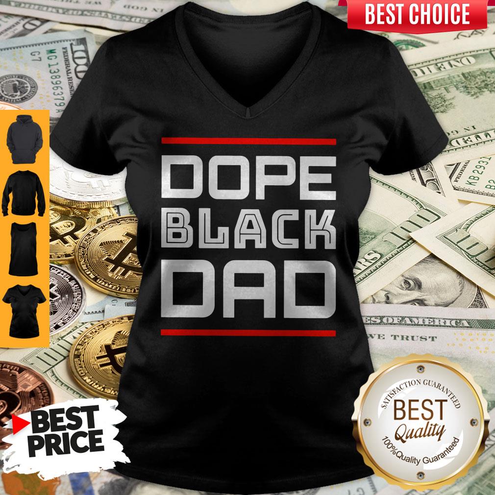 Awesome Dope Black Dad Best Shirt - Image 3
