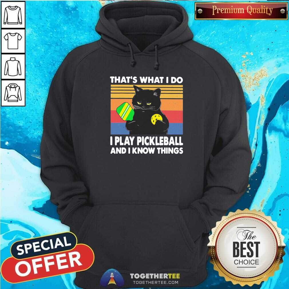 Nice Black Cat That Is What I Do I Play Pickleball And I Know Things Vintage Shirt - Image 5