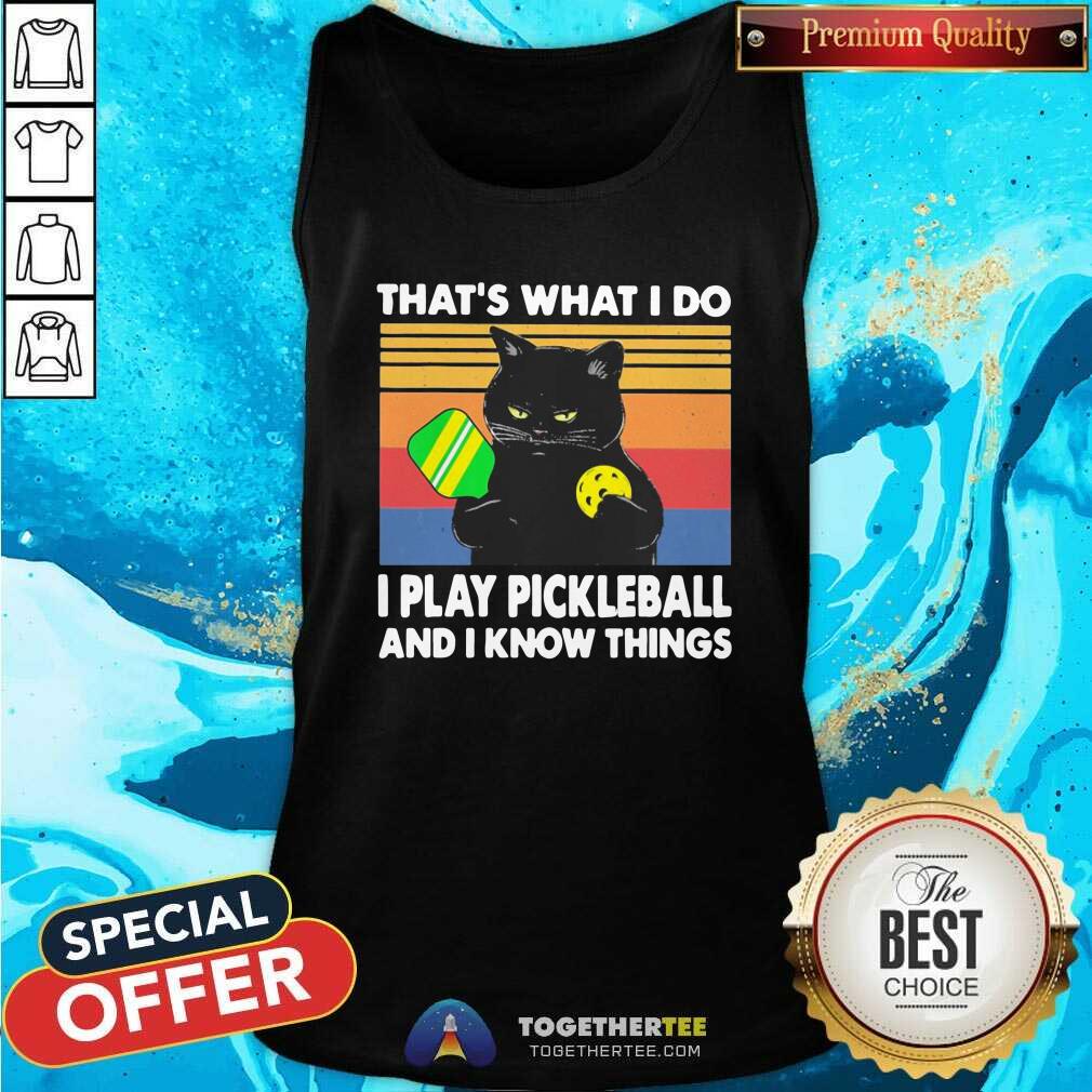 Nice Black Cat That Is What I Do I Play Pickleball And I Know Things Vintage Shirt - Image 4