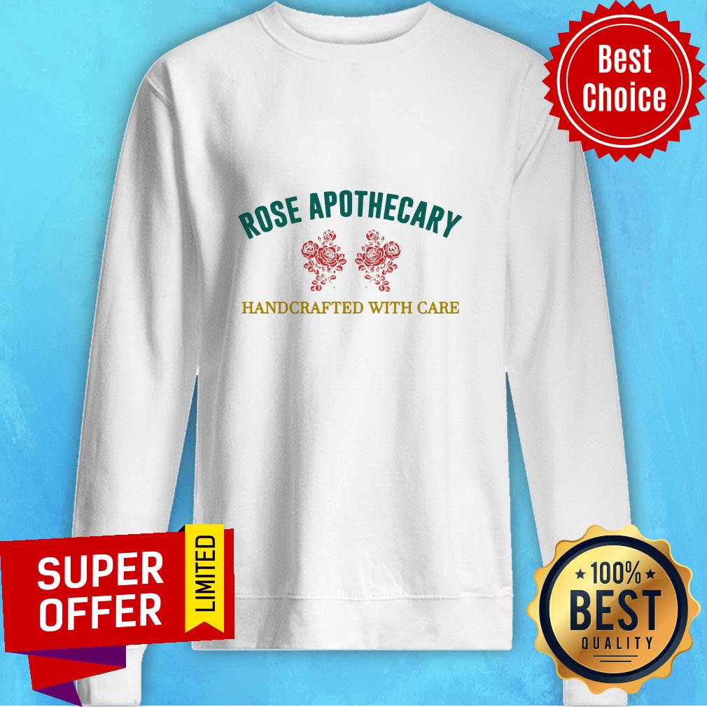 Rose Apothecary Handcrafted With Care Shirt - Image 4