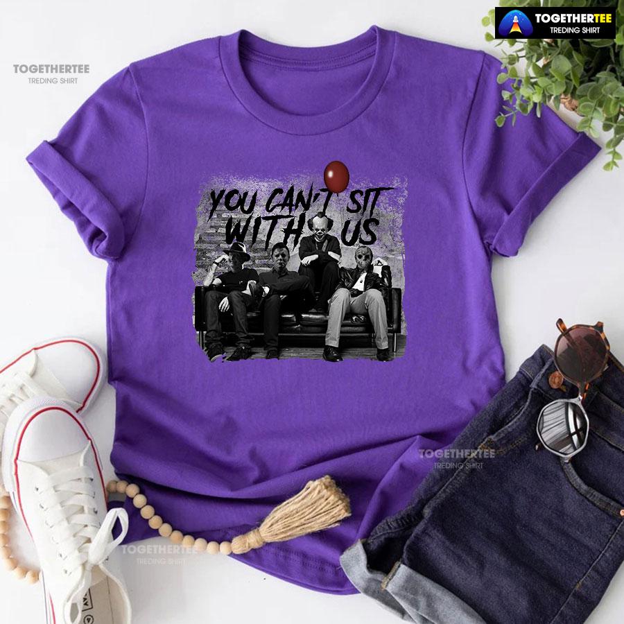 Halloween Freddy Michael Pennywise And Jason You Can’t Sit With Us T-Shirt - Image 6