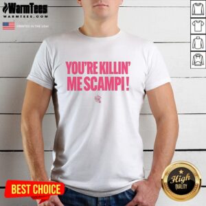 Nice Jacksonville Jumbo Shrimp You're Killin Me Scampi T-Shirt
