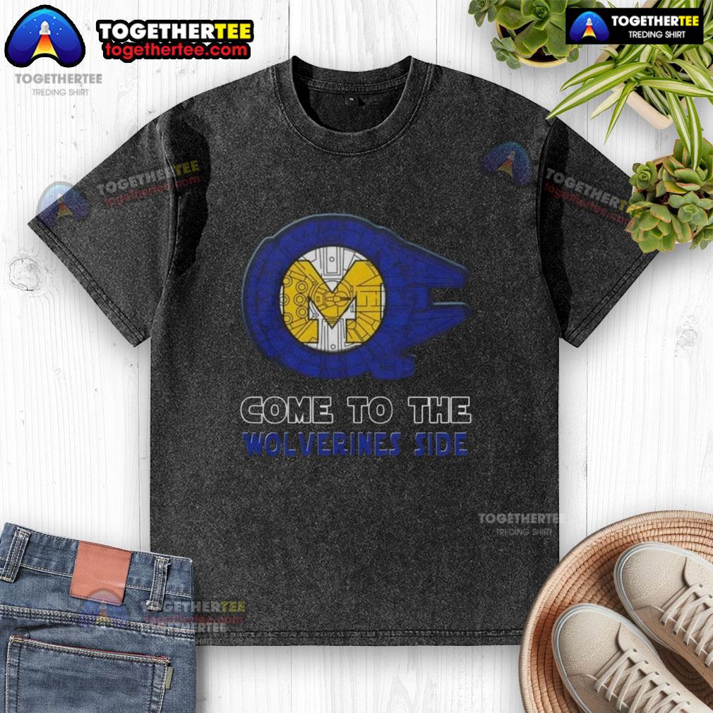 Happy Star Wars Come To The Michigan Wolverines Side T-Shirt - Image 6