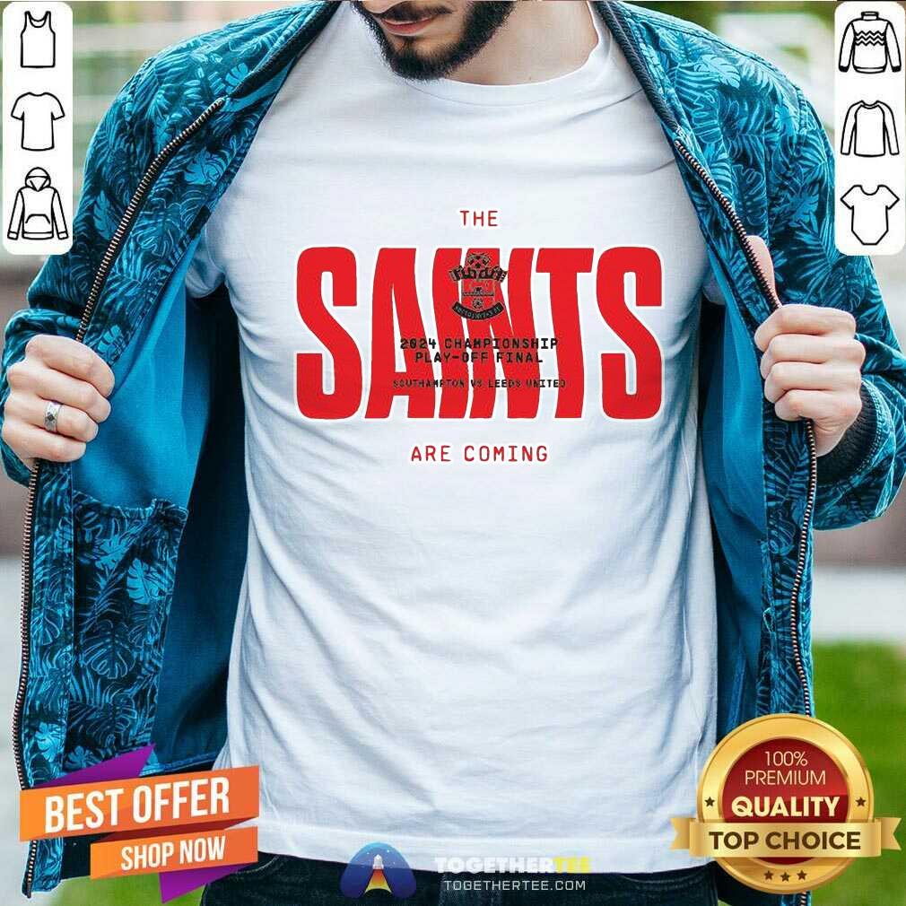 Original The Saints Are Coming T-Shirt