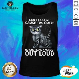 Alternative view of Excellent Cat Judge Quiet Loud Plans 56 Shirt