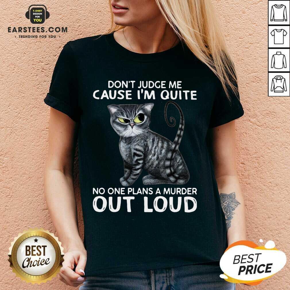 Excellent Cat Judge Quiet Loud Plans 56 Shirt - Image 5