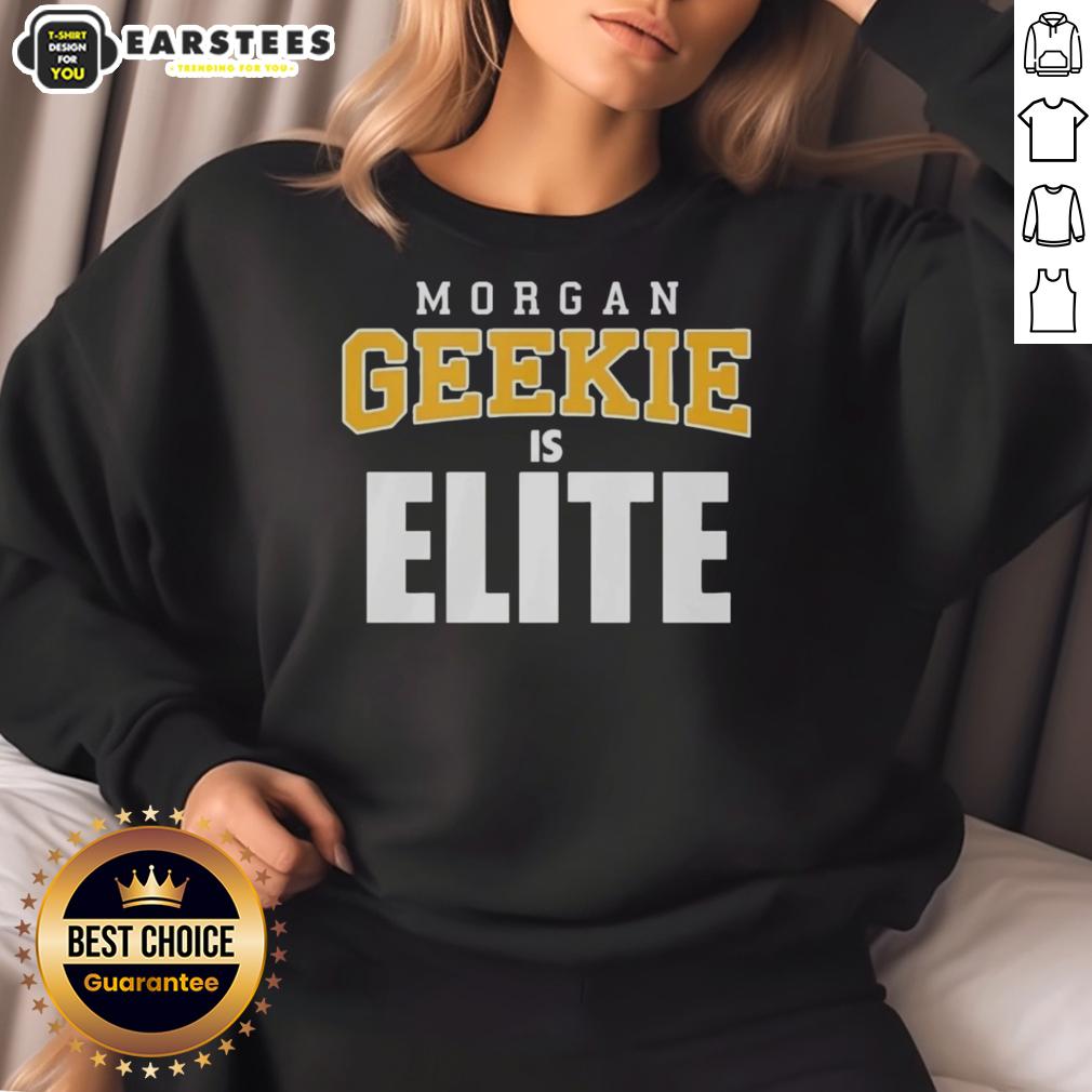 Awesome Morgan Geekie Is Elite Short Shift T-Shirt - Image 5