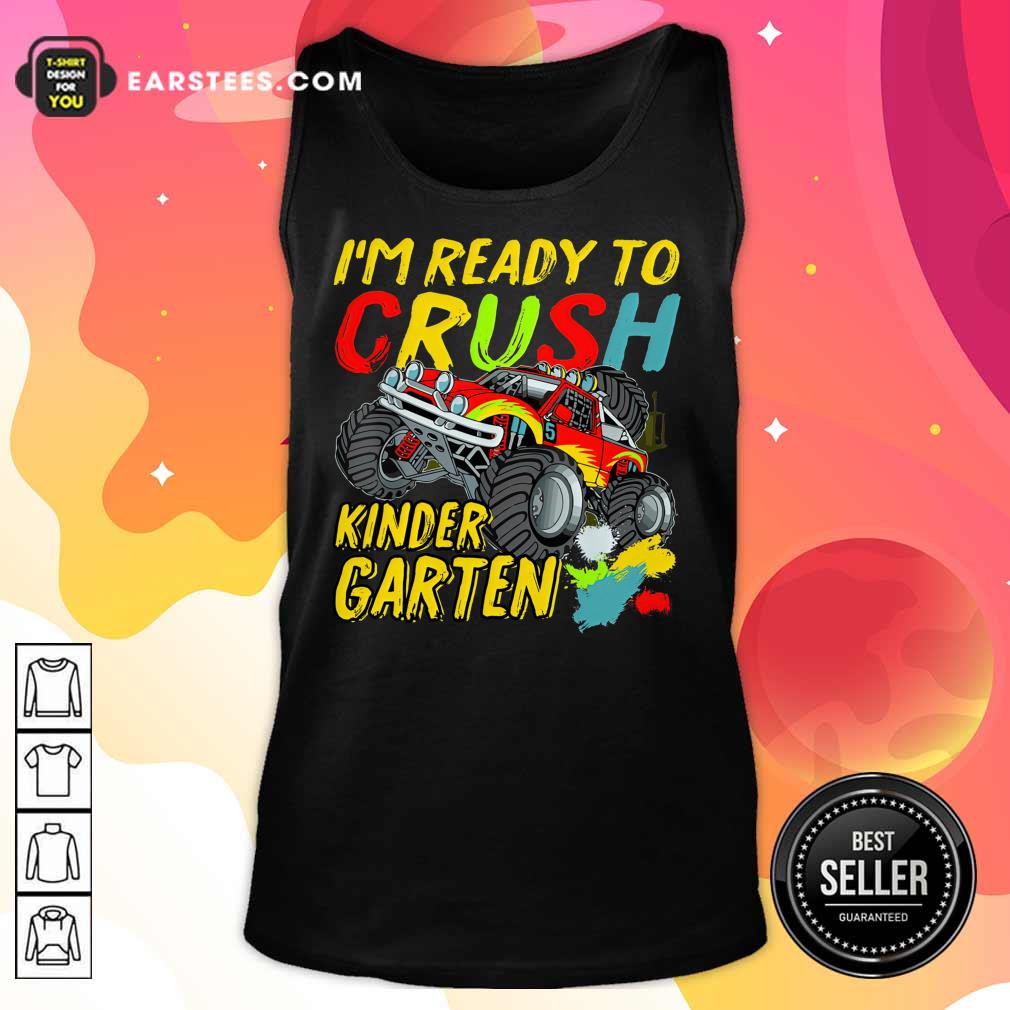 Monster Truck I'm Ready To Crush Kindergarten Shirt - Image 2